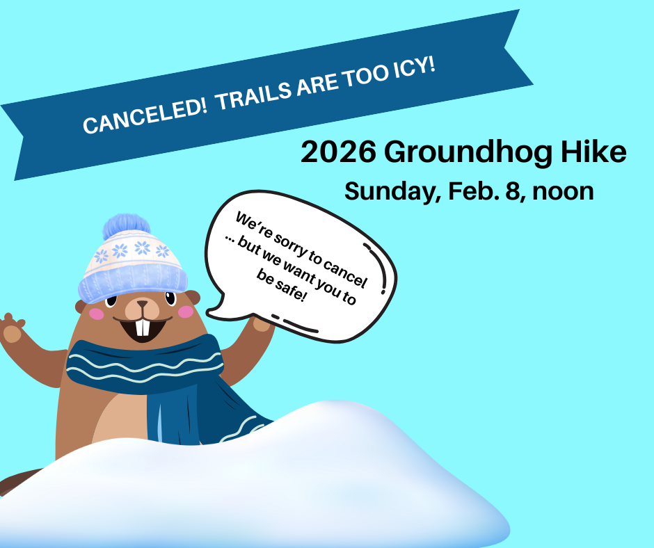 Groundhog Hike canceled!